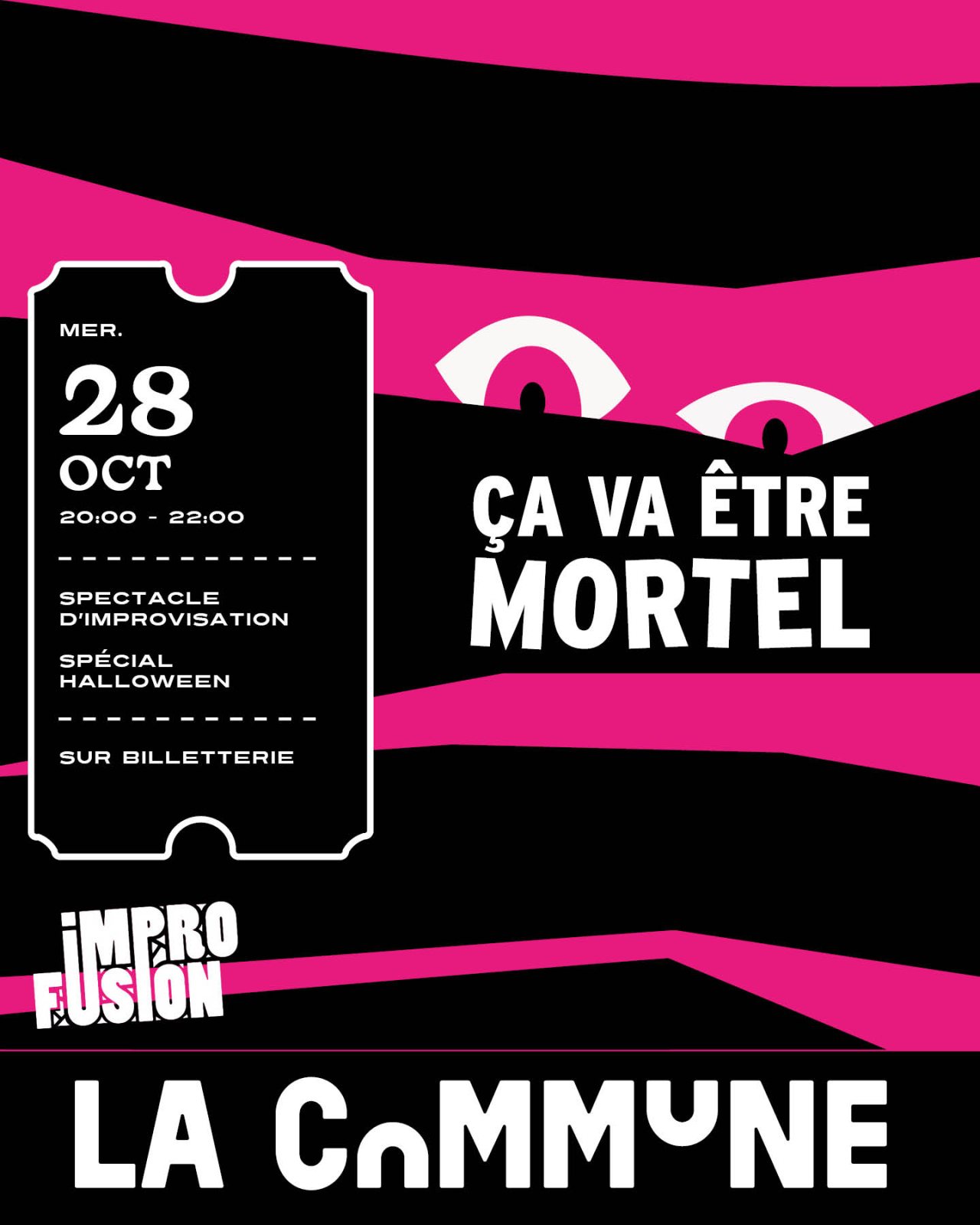 Affiche : Improfusion : Ça va être mortel !