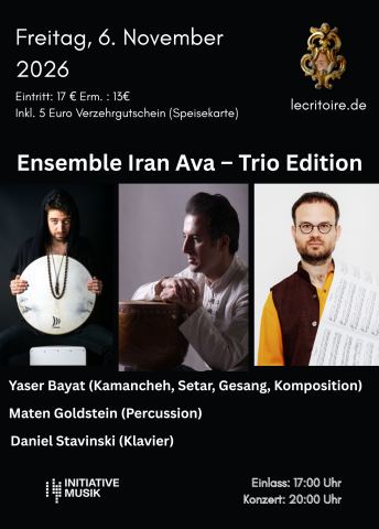 Plakat: Ensemble Iran Ava – Trio Edition, L'écritoire, 6. Nov.