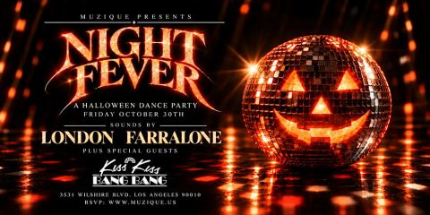 Poster: NIGHT FEVER | HALLOWEEN DANCE PARTY | LONDON + FARRALONE, Kiss Kiss Bang Bang, Oct 30