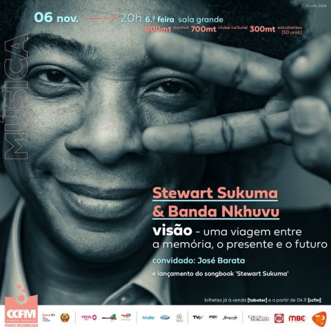 Cartaz: Stewart Sukuma & Banda Nkhuvu – Visão: uma viagem entre a memória, o presente e o futuro, Centro Cultural Franco-Moçambicano (CCFM), 6/11