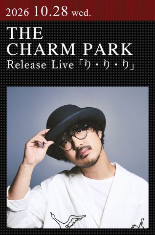 ポスター：THE CHARM PARK Release Live「り・り・り」, COTTON CLUB, 10月28日