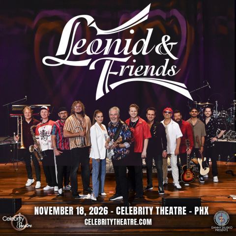 Poster: Leonid & Friends, Celebrity Theatre, Nov 18