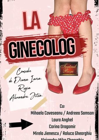Poster: La Ginecolog, Teatrul Roșu, Oct 29