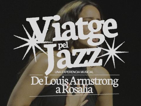 Poster: Viatge pel Jazz: Una experiència des de Louis Armstrong a Rosalía, Jamboree, Oct 28