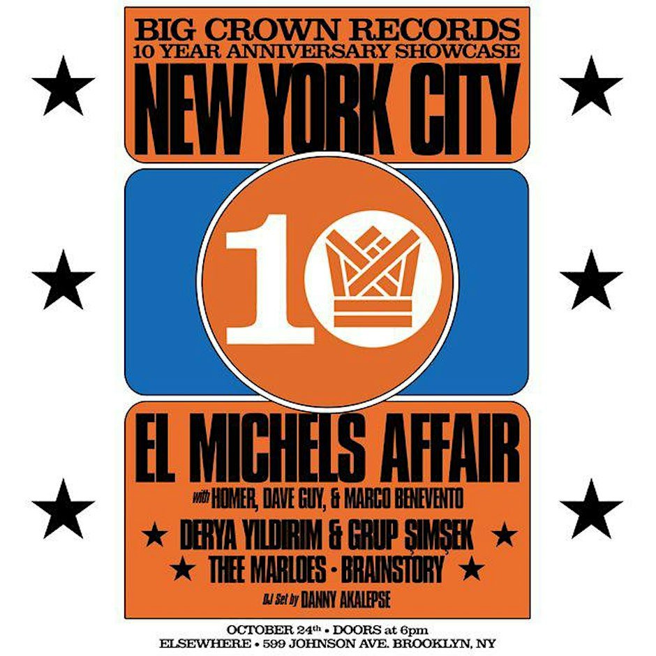 Poster: Big Crown Records 10 Year Anniversary ft El Michels Affair + special guests