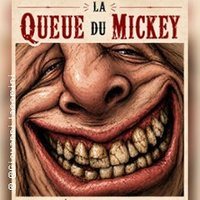 Poster: La Queue du Mickey par le Stimulithéâtre