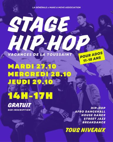 Poster: Stage hip-hop ados (11-18 ans), Caserne Mellinet/La Générale, Oct 29