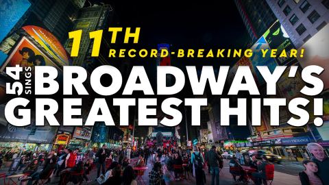 Poster: 54 Sings Broadway's Greatest Hits!, 54 Below, Oct 30