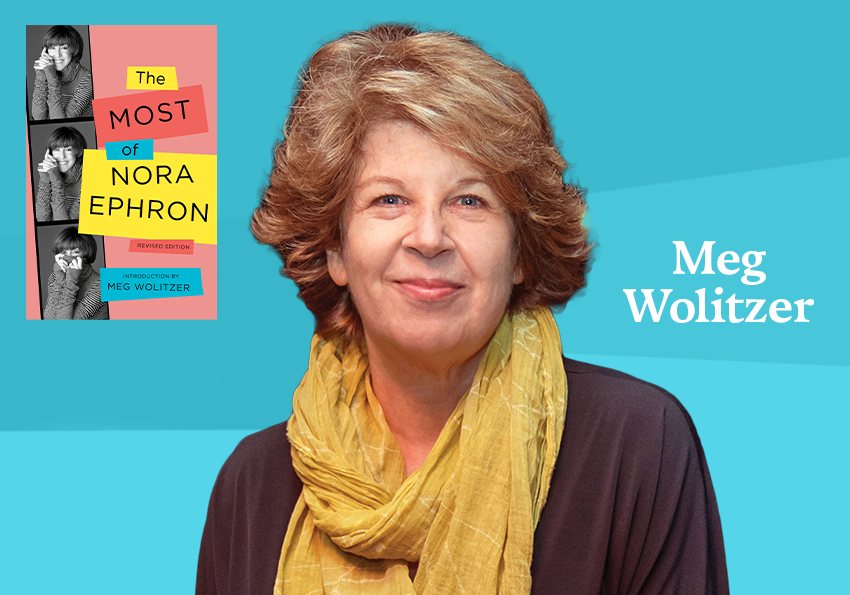 Poster: The Most of Nora Ephron, hosted by Meg Wolitzer