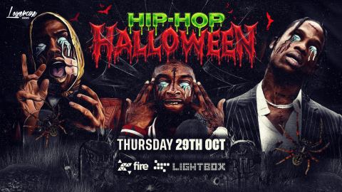 Poster: HIP HOP HALLOWEEN @ FIRE & LIGHTBOX – 2500 STUDENTS /  1 HUGE OUTDOOR GARDEN – LONDON HALLOWEEN 2026, Fire London, Oct 29