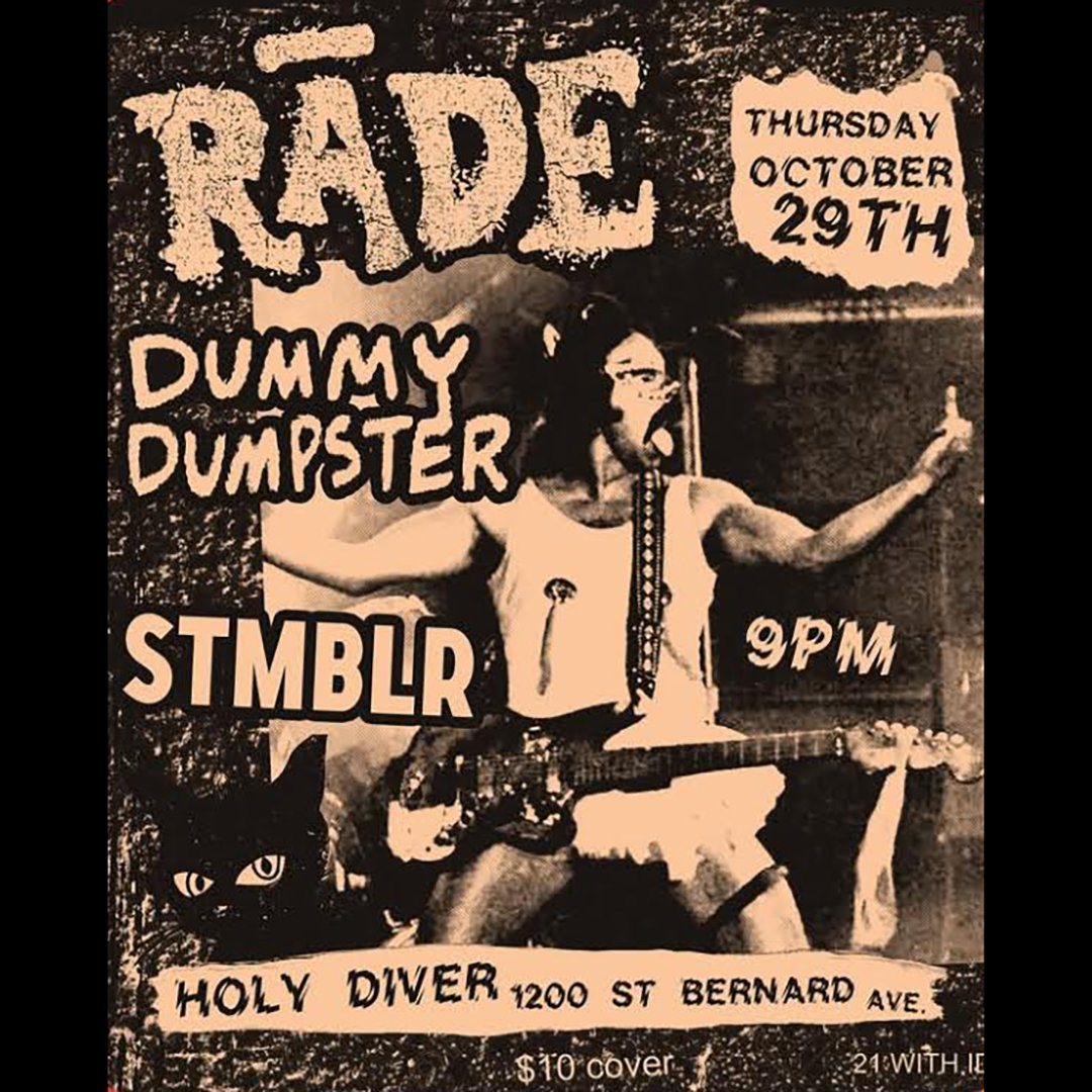 Poster: RADE / DUMMY DUMPSTER / STMBLR