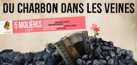 Affiche : DU CHARBON DANS LES VEINES - THÉÂTRE SAINT-GEORGES, Théâtre Saint-Georges, 27 oct.