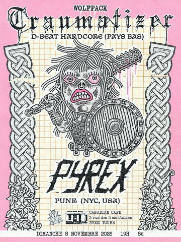 Poster: TRAUMATIZER (Pays Bas) + PYREX (New York) @Canadian Café, Canadian Café, Nov 8
