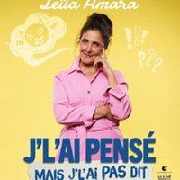 Affiche : Leïla Amara - J'L'Ai Pensé Mais J'Lai Pas Dit, Théâtre 252, 29 oct.