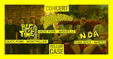 Affiche : Joyblasters - Big Time - NDA, Poum Poum T'chak, 11 nov.