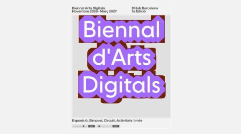Cartel: Biennal d’Arts Digitals, Museu del Disseny de Barcelona (Disseny Hub), 1 nov
