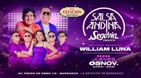 Poster: Salsa Andina con Segovia Orquesta y William Luna, La Estación de Barranco, Nov 5
