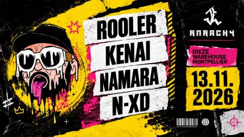 Poster: ANARCHY : Rooler, Kenai, Namara, N-XD, Dieze warehouse, Nov 13