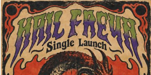 Poster: HAIL FREYA SINGLE LAUNCH, The Tote Hotel, Nov 14