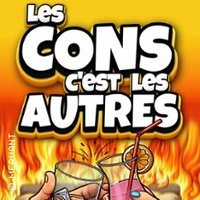 Affiche : Les Cons c'Est les Autres
