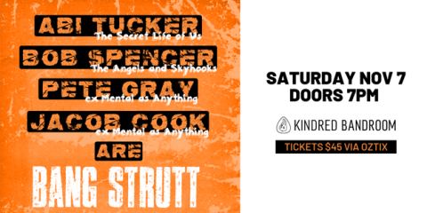 Poster: BANG STRUTT, Kindred Bandroom, Nov 7
