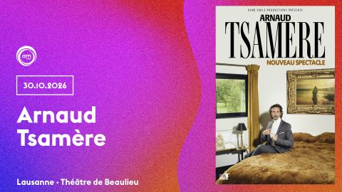 Affiche : Arnaud Tsamère « Tous contraints », Théâtre de Beaulieu, 30 oct.