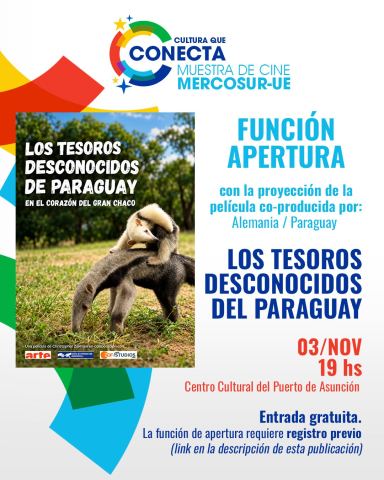 Poster: “Los Tesoros Desconocidos de Paraguay” | Muestra de Cine Mercosur-UE, Centro Cultural Puerto de Asunción, Nov 3