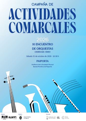 Cartel: Actividad Comarcal: Encuentro de Orquestas de la Comarca Horta Sud, Casa de la Música, 31 oct
