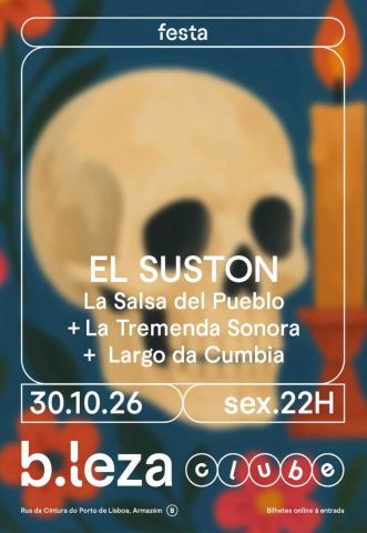 Cartaz: La Tremenda Sonora | El Sustón, B.Leza, 30/10