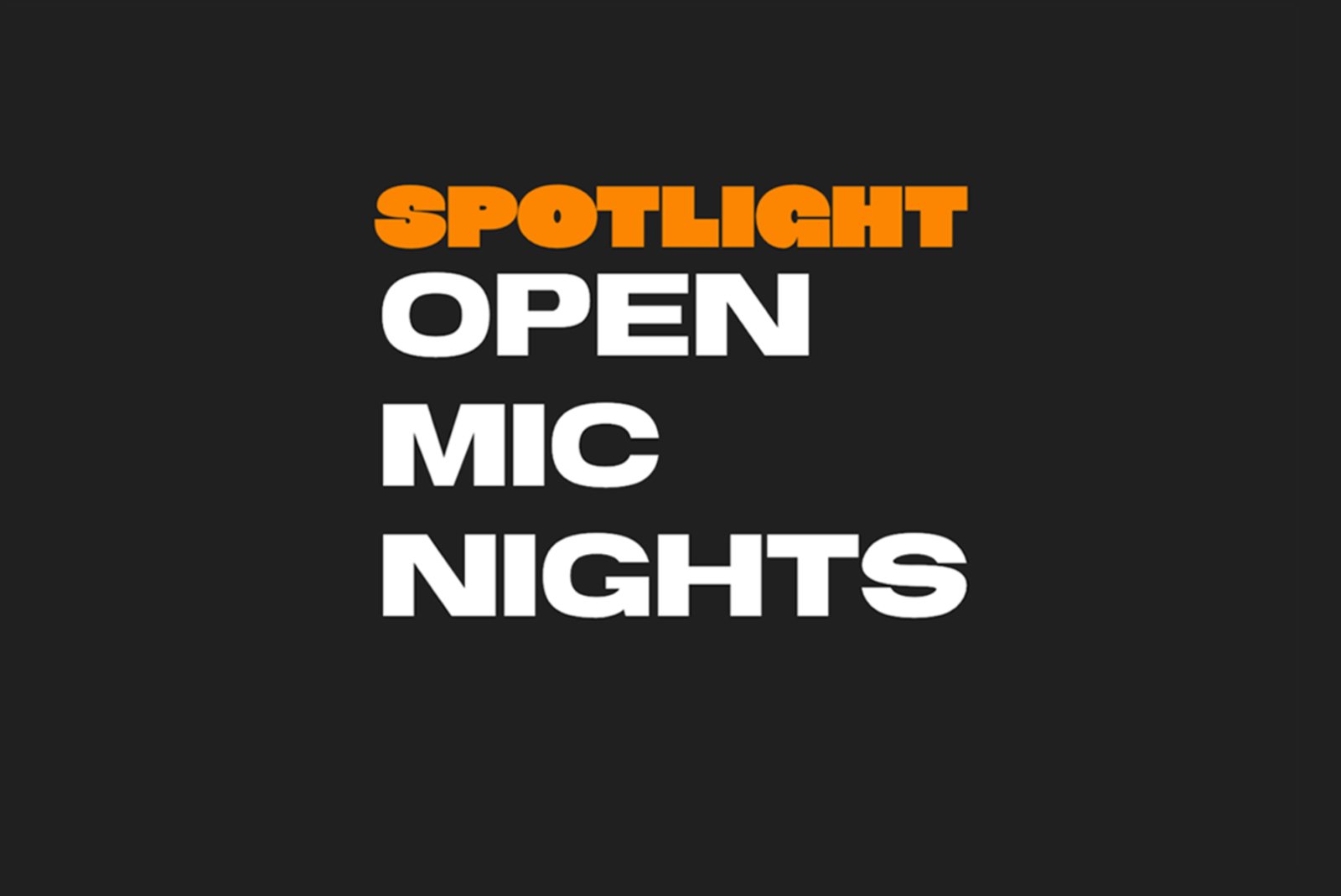 Juliste: Spotlight - Open mic nights