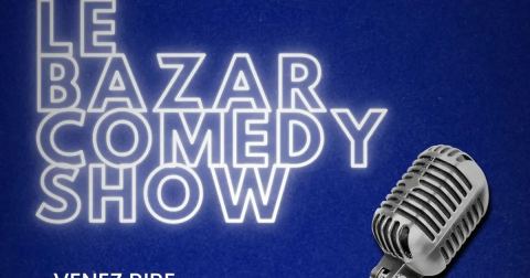 Affiche : Le Bazar Comedy Show (Comedy Club), BAZAR Comedy Club, 24 oct.