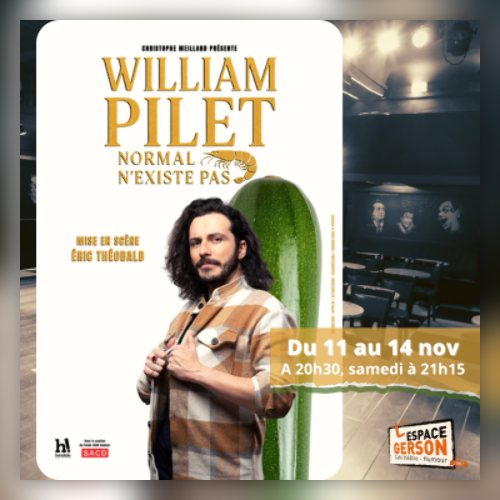 Affiche : William Pilet - Normal n'existe pas