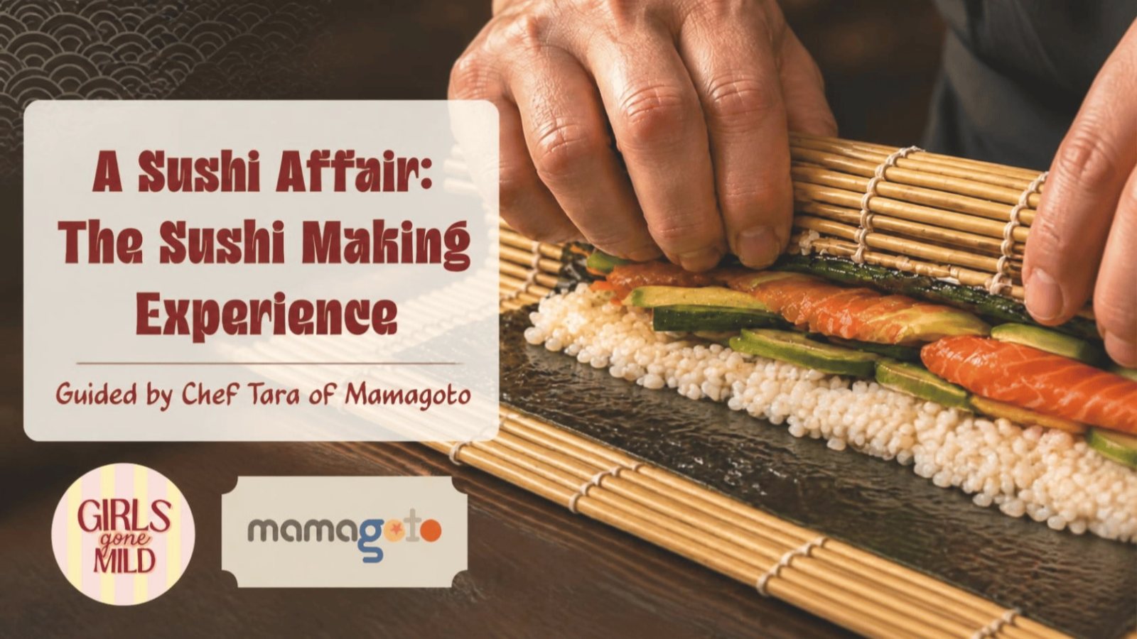 Poster: Sushi Making Experience by Chef Tara