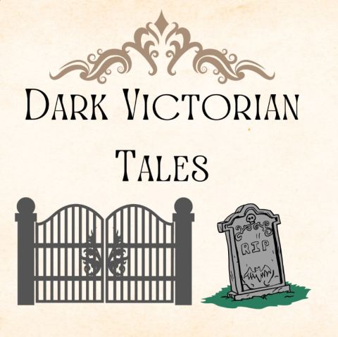 Poster: Dark Victorian Tales, 1 - Cottonwood Room, Oct 30