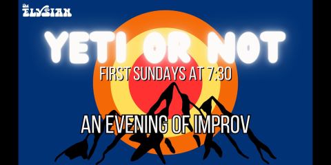 Poster: Yeti or Not!, The Elysian Theater, Nov 1