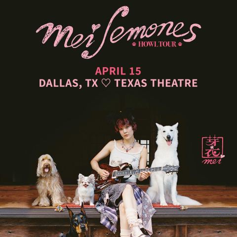 Poster: Mei Semones, Texas Theatre, Apr 15, 2027