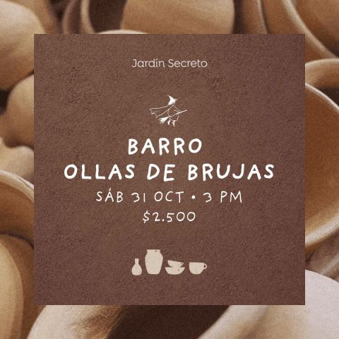Cartel: Taller Ollas de Bruja · 31 octubre, Jardín Secreto RD, 31 oct