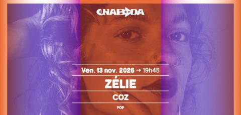 Affiche : [COMPLET] Zélie + Coz · Le Chabada, Angers, Le Chabada, 13 nov.
