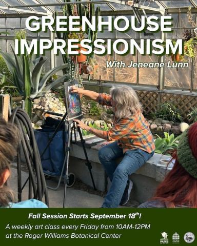 Poster: Greenhouse Impressionism with Jeneane Lunn, Roger Williams Park Botanical Center, Oct 30