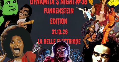 Affiche : Dynamita's Night #38 Funkenstein edition – Mofak and the Mofeezy Band - Donna Gibson - An9els, La Belle Electrique, 31 oct.