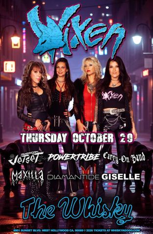 Poster: Vixen, American Jetset, Power Tribe, Carry-On Band, Maxilla, Diamantide, Giselle, Whisky a Go Go, Oct 29