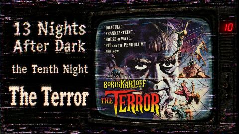 Poster: 13 Nights After Dark #10 - The Terror (1963), The Last Bookstore, Oct 28