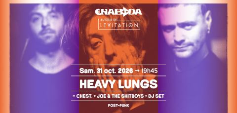 Affiche : Heavy Lungs + chest. + Joe & The Shitboys + DJ set | Autour de Levitation · Le Chabada, Angers, Le Chabada, 31 oct.