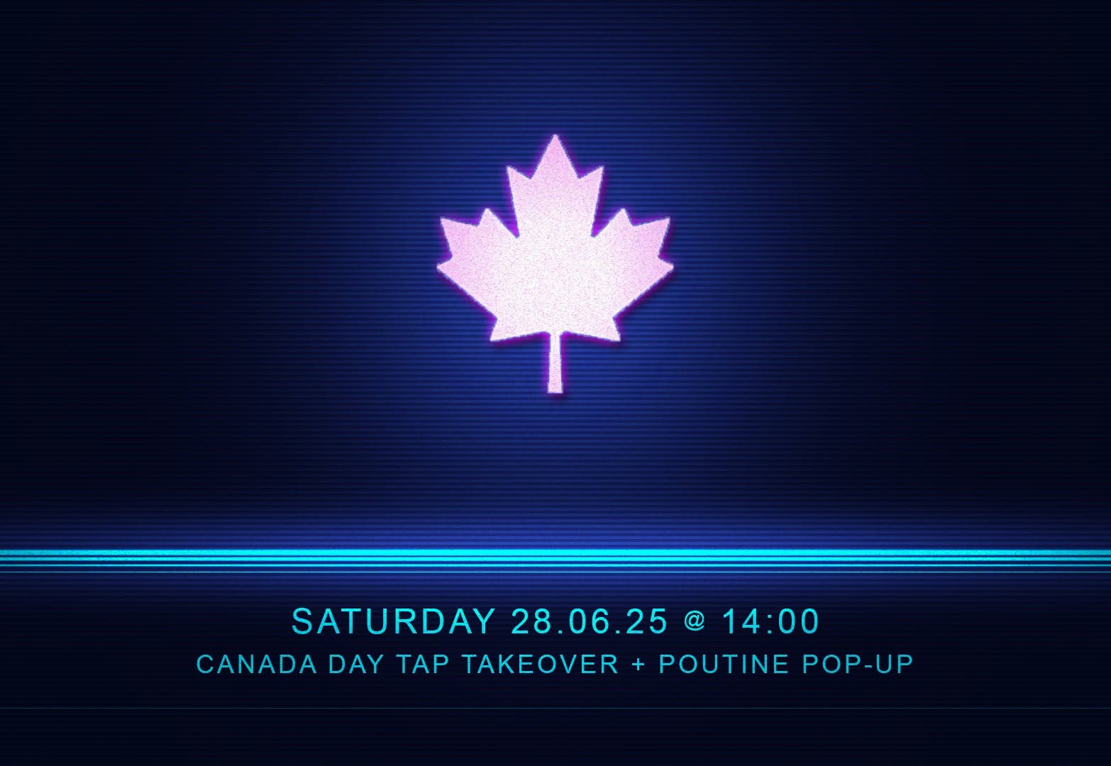 Plakat: Canada Day Tap Takeover + Caesars + Poutine