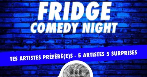 Poster: Fridge Comedy Night, Le Fridge Comedy Rouen, Oct 24