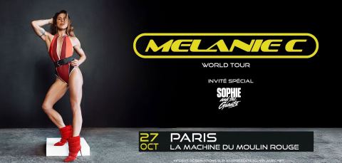 Poster: Melanie C, La Machine du Moulin Rouge, Oct 27