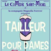Affiche : Tailleur Pour Dames, La Comédie St-Michel, 27 oct.