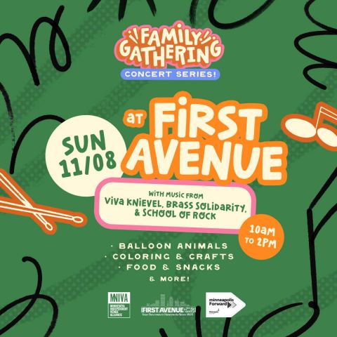 Affiche : Family Gathering Concert Series, First Avenue, 8 nov.