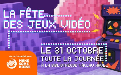 Affiche : La fête des jeux vidéo !, Bibliothèque Václav Havel, 31 oct.