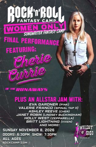 Poster: Rock ‘n’ Roll Fantasy Camp Featuring Cherie Currie of The Runaways, Whisky a Go Go, Nov 8